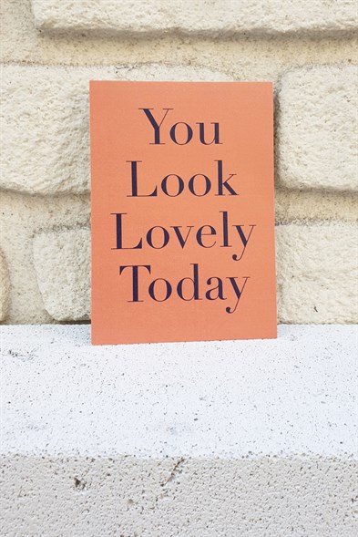 YOU LOOK LOVELY TODAY POSTCARD